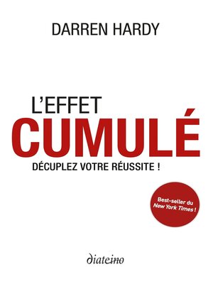 cover image of L'effet cumulé--Décuplez votre réussite !
